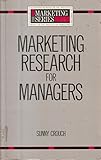 Marketing research for managers
