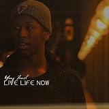 Live Life Now