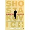 Shostakovich: A Life Remembered