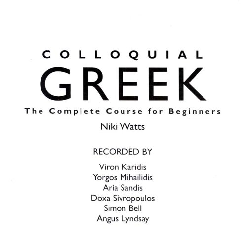 City Travel Guides Discounted  Books : Colloquial Greek Audio CD: The Complete Course for Beginners (Colloquial): The Complete Course for Beginners