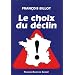 Le choix du d�clin