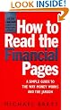 How to Read the Financial Pages: A Simple Guide to the Way Money Works and the Jargon
