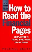 How to Read the Financial Pages: A Simple Guide to the Way Money Works and the Jargon
