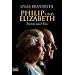 Philip und Elizabeth. Porträt einer Ehe