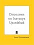 Discourses on Isavasya Upanishad