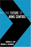 The Future of Arms Control