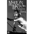 Marilyn Manson - Demystifying the Devil by Jeordie White, Zsa Zsa Speck, Adam Matza, George Kokkoris, and Laura Simpson