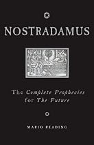 Nostradamus: The Complete Prophecies for the Future