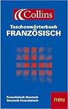 Collins Taschenwörterbuch Französisch. Sonderausgabe: Deutsch-Französisch / Französisch-Deutsch (Dictionary)