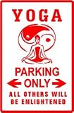 YOGA PARKING spirit insight control mind sign