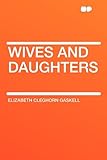 Wives and Daughters