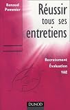 Revue Dunod  / Réussir tous ses entretiens : Recrutement, Evaluation, VAE
