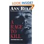 A Rage to Kill (True Crime Files)
