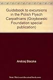 Guidebook to excursions in the Polish Flysch Carpathians