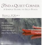 Find a Quiet Corner: A Simple Guide to Self-Peace