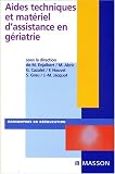 Aides techniques et mat�riel d'assistance en g�riatrie