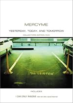 Mercy Me - Yesterday, Today, and Tomorrow