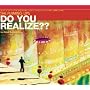 Do You Realize??, Pt. 2
