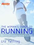 The Woman's Guide to Running: Motivat...