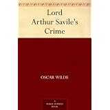 Lord Arthur Savile's Crime ~ Oscar Wilde