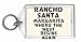 Rancho Santa Margarita: Where The West Begins Again Keychain