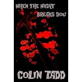 When the Night Breaks You