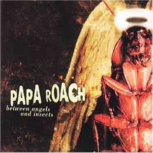 Papa Roach - Between Angels and Insects - Zortam Music