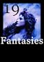 19 Fantasies