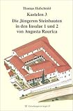 Kastelen 3. Die Jüngeren Steinbauten in den Insulae 1 und 2 von Augusta Raurica: Untersuchungen zur baugeschichtlichen Entwicklung einer römischen Domus im 2. und 3. Jahrhundert n. Chr.