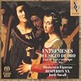 Entremeses Del Siglo De Oro: Lope de Vega su tiempo [Hybrid SACD] by Lope de Vega