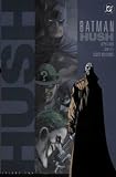 Batman Hush, Vol. 2