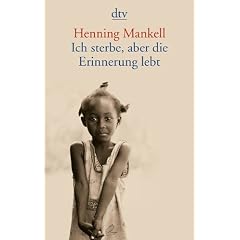 Ich sterbe, aber die Erinnerung lebt