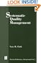 Systematic Quality Management (Practical Laboratory Management Series)