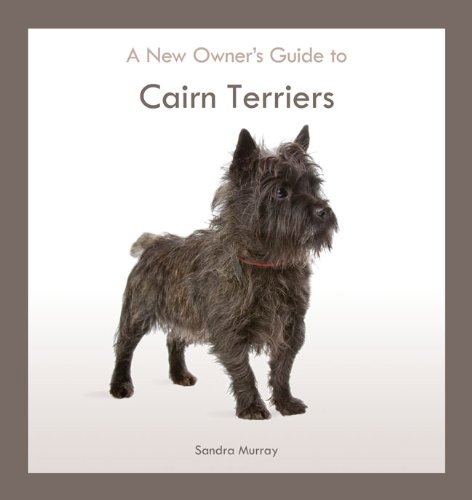 Cairn Terriers (New Owner's Guide To...)