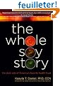 The Whole Soy Story: The Dark Side Of America's Favorite Health Food