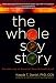 The Whole Soy Story: The Dark Side of America's Favorite Health Food