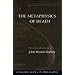 The Metaphysics of Death (Stanford Series in Philosophy)