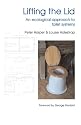 Lifting the Lid: An Ecological Approach to Toilet Systems (New Futures)