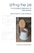 Lifting the Lid: An Ecological Approach to Toilet Systems (New Futures)