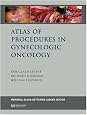 Atlas of Procedures in Gynecologic Oncology, 1st Ed
