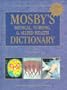 Mosby's Medical, Nursing, & Allied Health Dictionary