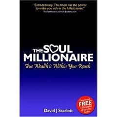 The Soul Millionaire: True Wealth is Within Your Reach