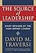 The Source of Leadership: Eight Drivers of the High-impact Leader