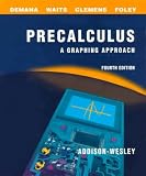 Precalculus: A Graphing Approach School Edition (4th Edition)