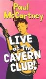 Paul Mccartney - Live at the Cavern Club [VHS] [1999]