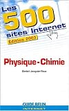 Les 500 sites Internet Physique-Chimie. Edition 2003