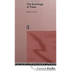 The Sociology Of Taste