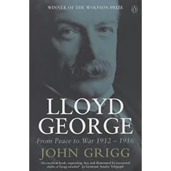 Lloyd George: [3]: From Peace to War 1912-1916
