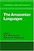 The Amazonian Languages (Cambridge Language Surveys)