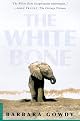 The White Bone: A Novel